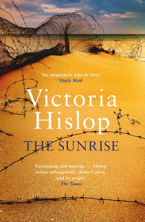 The Sunrise by Victoria Hislop 9780755377800