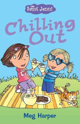Saint Jenni: Chilling Out by Meg Harper 9780745948966