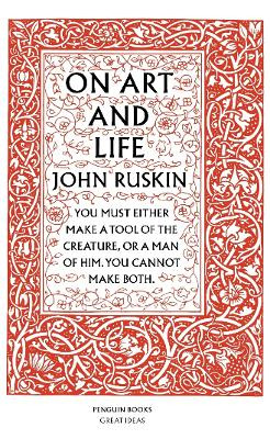 On Art and Life by John Ruskin 9780141018959