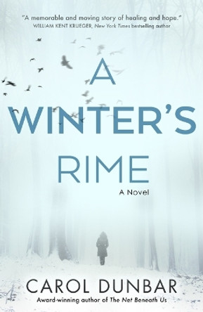 A Winter's Rime by Carol Dunbar 9781250826909