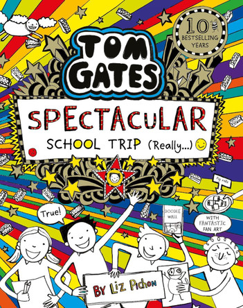 Tom Gates: Spectacular School Trip (Really.) by Liz Pichon 9781407186733