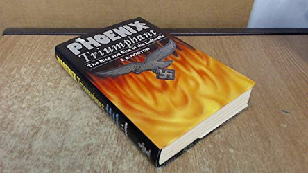 Phoenix Triumphant: The Rise and Rise of the Luftwaffe by E. R. Hooton 9781860199646 [USED COPY]