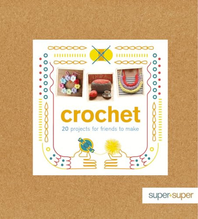 Crochet by Claire Culley 9781861087362 [USED COPY]