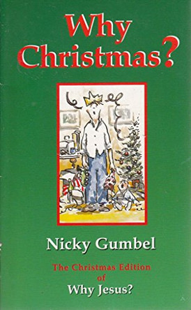 Why Christmas? by Nicky Gumbel 9781898838463 [USED COPY]