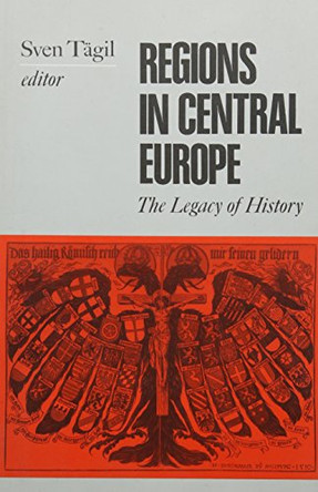 Regions in the History of Central Europe by Sven Tagil 9781850655527 [USED COPY]