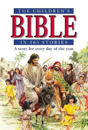 The Children's Bible in 365 Stories: A story for every day of the year by Mary Batchelor 9780745945965 [USED COPY]