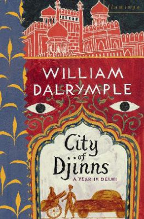 City of Djinns by William Dalrymple 9780006375951 [USED COPY]