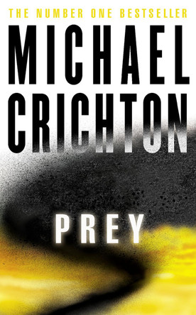 Prey by Michael Crichton 9780007229734 [USED COPY]