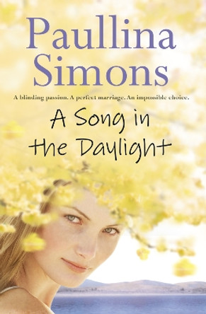 A Song in the Daylight by Paullina Simons 9780007241545 [USED COPY]