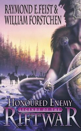 Honoured Enemy (Legends of the Riftwar, Book 1) by Raymond E. Feist 9780006483885 [USED COPY]