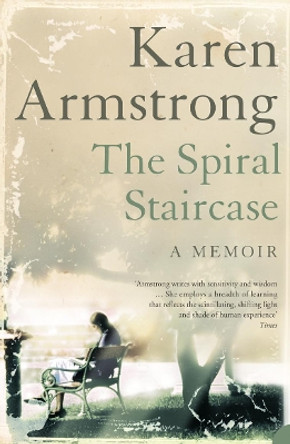 The Spiral Staircase by Karen Armstrong 9780007122295 [USED COPY]