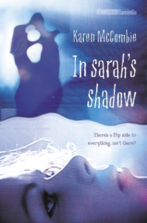 In Sarah’s Shadow by Karen McCombie 9780007126804 [USED COPY]