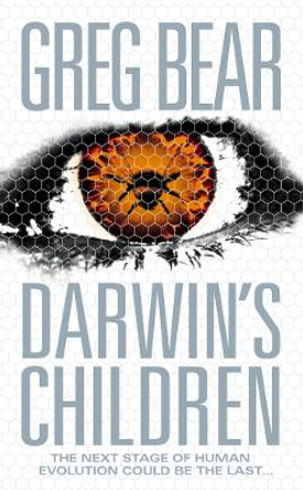 Darwin's Children by Greg Bear 9780007132386 [USED COPY]