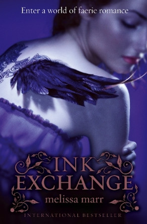 Ink Exchange by Melissa Marr 9780007267170 [USED COPY]