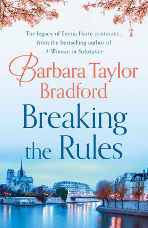 Breaking the Rules by Barbara Taylor Bradford 9780007304097 [USED COPY]