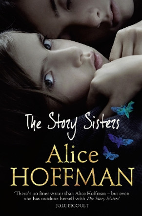 The Story Sisters by Alice Hoffman 9780007351527 [USED COPY]