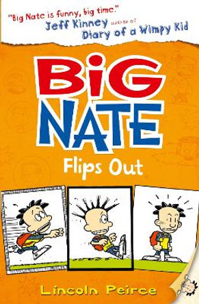 Big Nate Flips Out (Big Nate, Book 5) by Lincoln Peirce 9780007478279 [USED COPY]