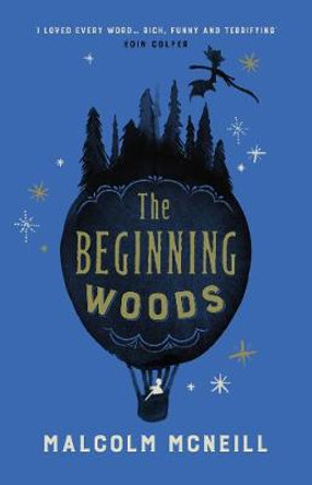 The Beginning Woods by Malcolm McNeill