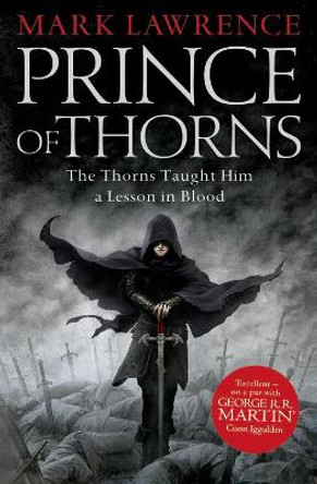 Prince of Thorns (The Broken Empire, Book 1) by Mark Lawrence 9780007423637 [USED COPY]