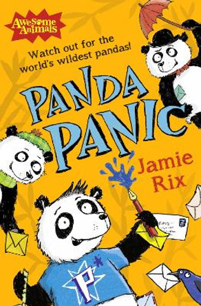 Panda Panic (Awesome Animals) by Jamie Rix 9780007467686 [USED COPY]