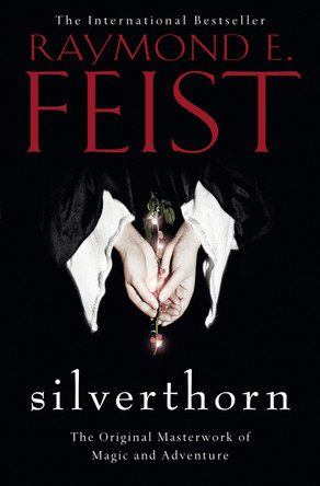 Silverthorn by Raymond E. Feist 9780007509171 [USED COPY]