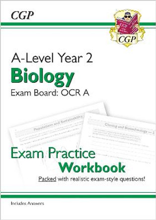 New A-Level Biology for 2018: OCR A Year 2 Exam Practice Workbook - includes Answers by CGP Books