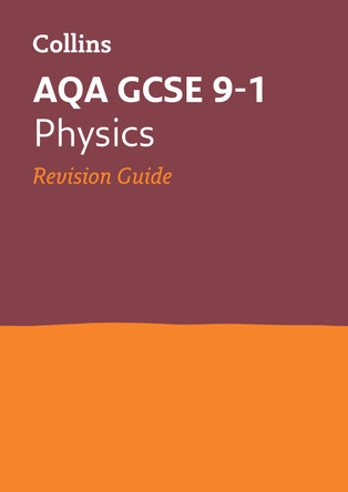 AQA GCSE 9-1 Physics Revision Guide (Collins GCSE 9-1 Revision) by Collins GCSE 9780008160692 [USED COPY]