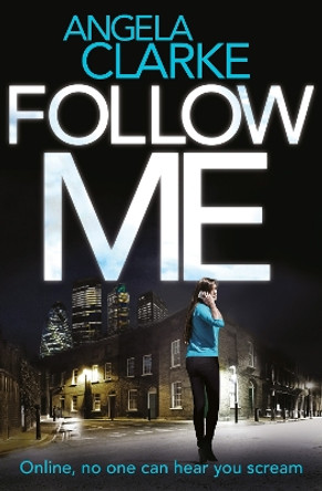 Follow Me by Angela Clarke 9780008165437 [USED COPY]