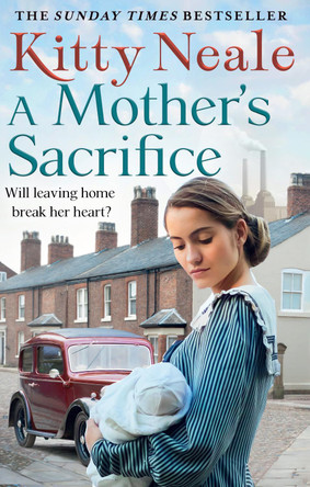 A Mother's Sacrifice by Kitty Neale 9780008191672 [USED COPY]