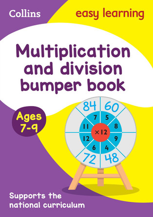 Multiplication & Division Bumper Book Ages 7-9 (Collins Easy Learning KS2) by Collins Easy Learning 9780008212421 [USED COPY]