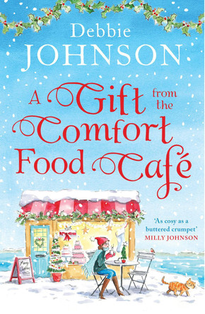 A Gift from the Comfort Food Cafe by Debbie Johnson 9780008258856 [USED COPY]