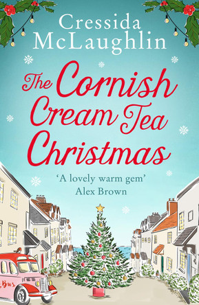 The Cornish Cream Tea Christmas (The Cornish Cream Tea series, Book 3) by Cressida McLaughlin 9780008408718 [USED COPY]