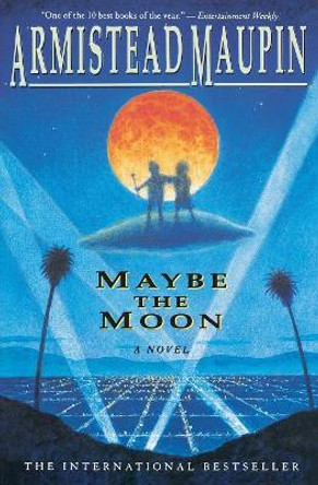 Maybe the Moon by Armistead Maupin 9780060924348 [USED COPY]