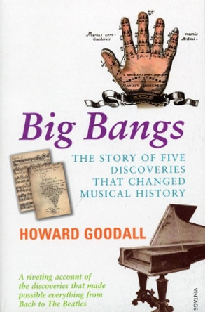 Big Bangs by Howard Goodall 9780099283546 [USED COPY]