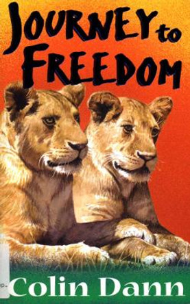 Journey To Freedom by Colin Dann 9780099403449 [USED COPY]