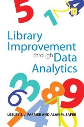 Library Improvement through Data Analytics by Lesley Farmer