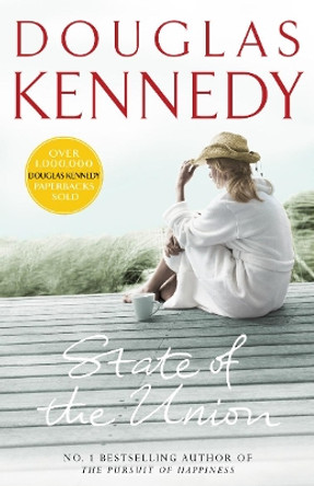 State Of The Union by Douglas Kennedy 9780099468295 [USED COPY]