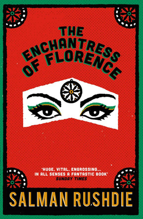 The Enchantress of Florence by Salman Rushdie 9780099421924 [USED COPY]