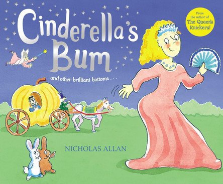 Cinderella's Bum by Nicholas Allan 9780099438632 [USED COPY]