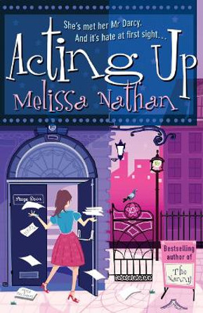 Acting Up by Melissa Nathan 9780099505792 [USED COPY]