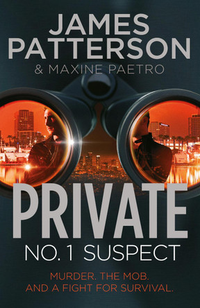 Private: No. 1 Suspect: (Private 4) by James Patterson 9780099550167 [USED COPY]