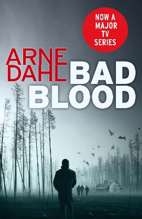 Bad Blood by Arne Dahl 9780099575696 [USED COPY]