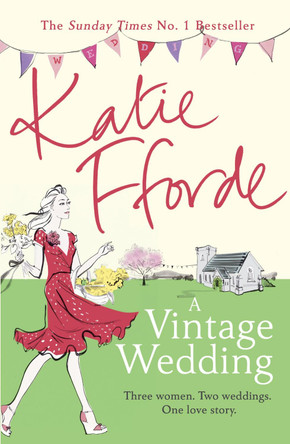 A Vintage Wedding by Katie Fforde 9780099579274 [USED COPY]