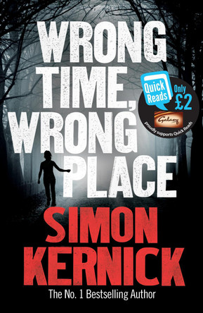 Wrong Time, Wrong Place by Simon Kernick 9780099580225 [USED COPY]