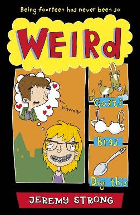 Weird by Jeremy Strong 9780141322025 [USED COPY]