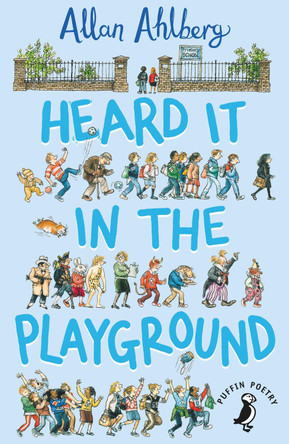 Heard it in the Playground by Allan Ahlberg 9780140328240 [USED COPY]