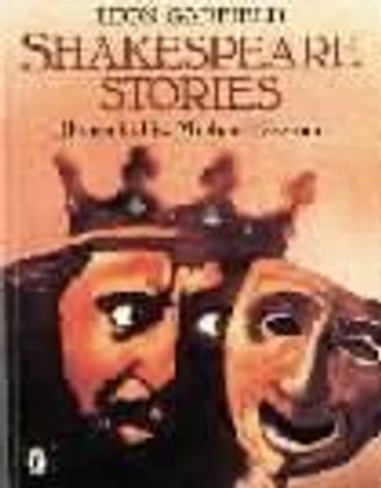 Shakespeare Stories by Leon Garfield 9780140389388 [USED COPY]