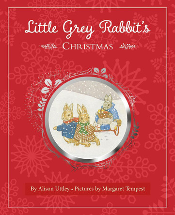 Little Grey Rabbit's Christmas by Margaret Tempest