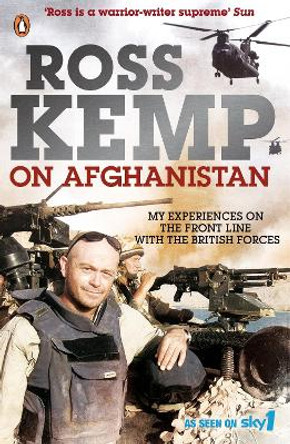 Ross Kemp on Afghanistan by Ross Kemp 9780141040882 [USED COPY]