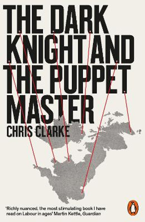 The Dark Knight and the Puppet Master by Chris Clarke 9780141994352 [USED COPY]